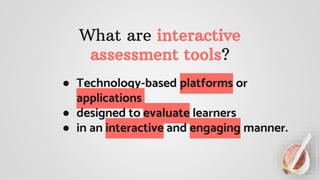 Interactive Learning Assesment Tools - INSET Lecture.pptx