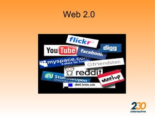 Web 2.0
 
