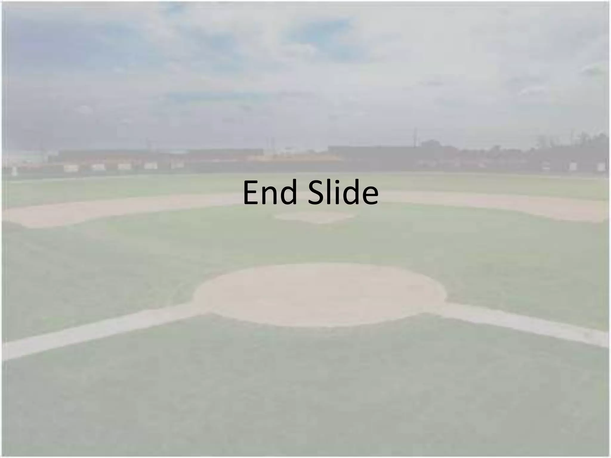 End Slide
 