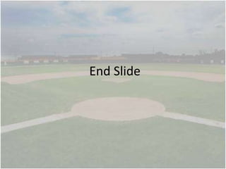 End Slide
 