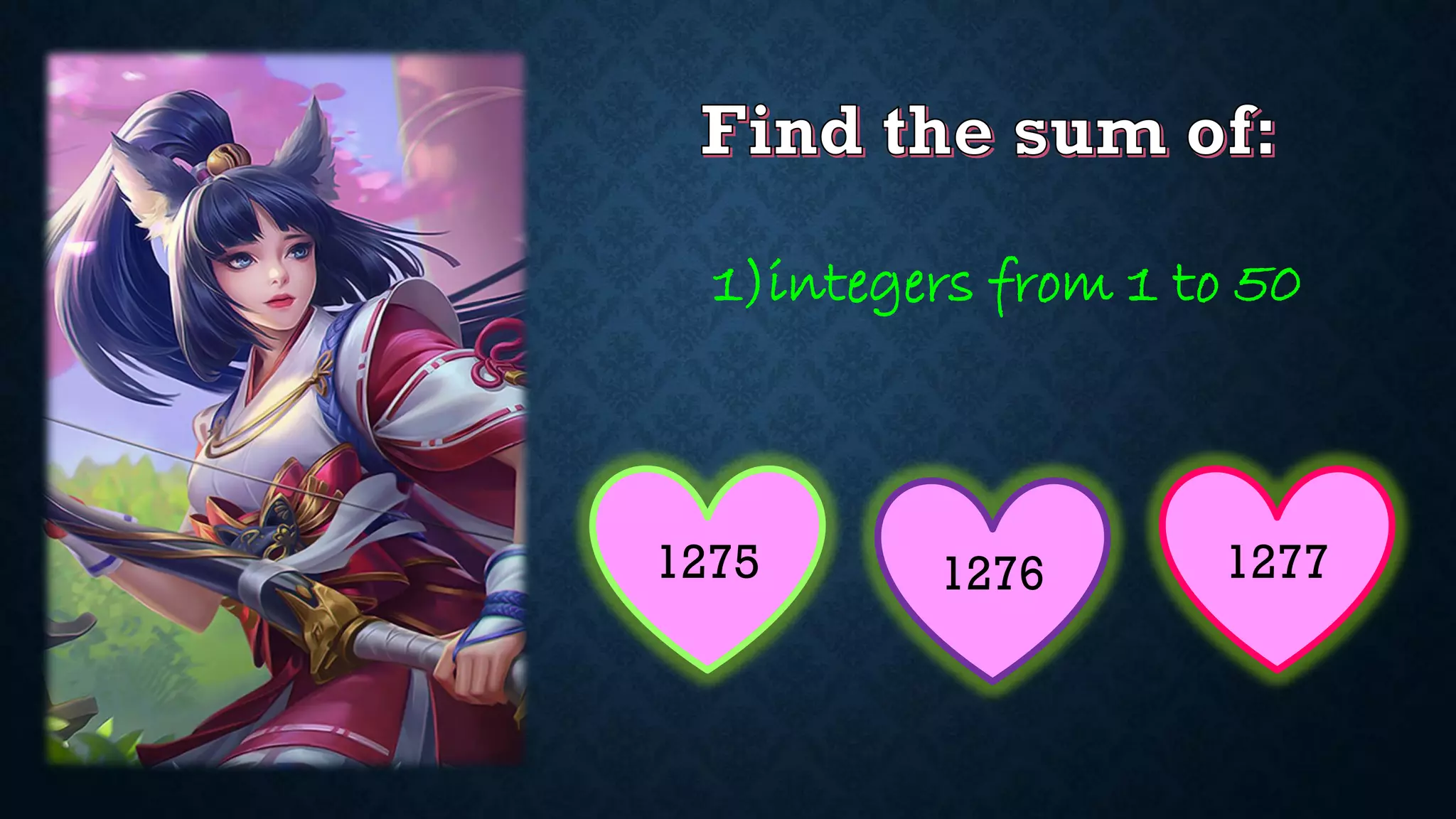 1)integers from 1 to 50
1275 1277
1276
 