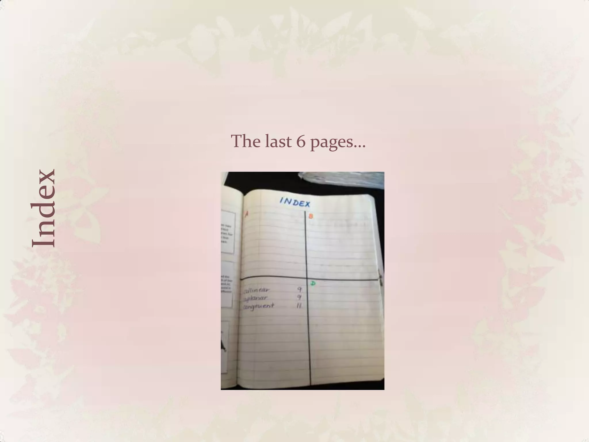 Index
The last 6 pages…