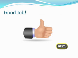 Good Job!
 