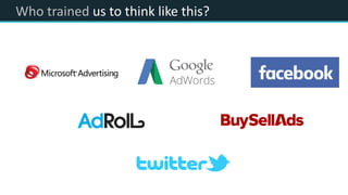 Who trained us to think like this?
 