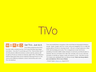 TiVo
 