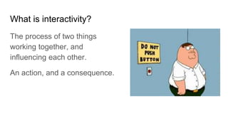 Interactive films: lesson 1 - an introduction | PPT