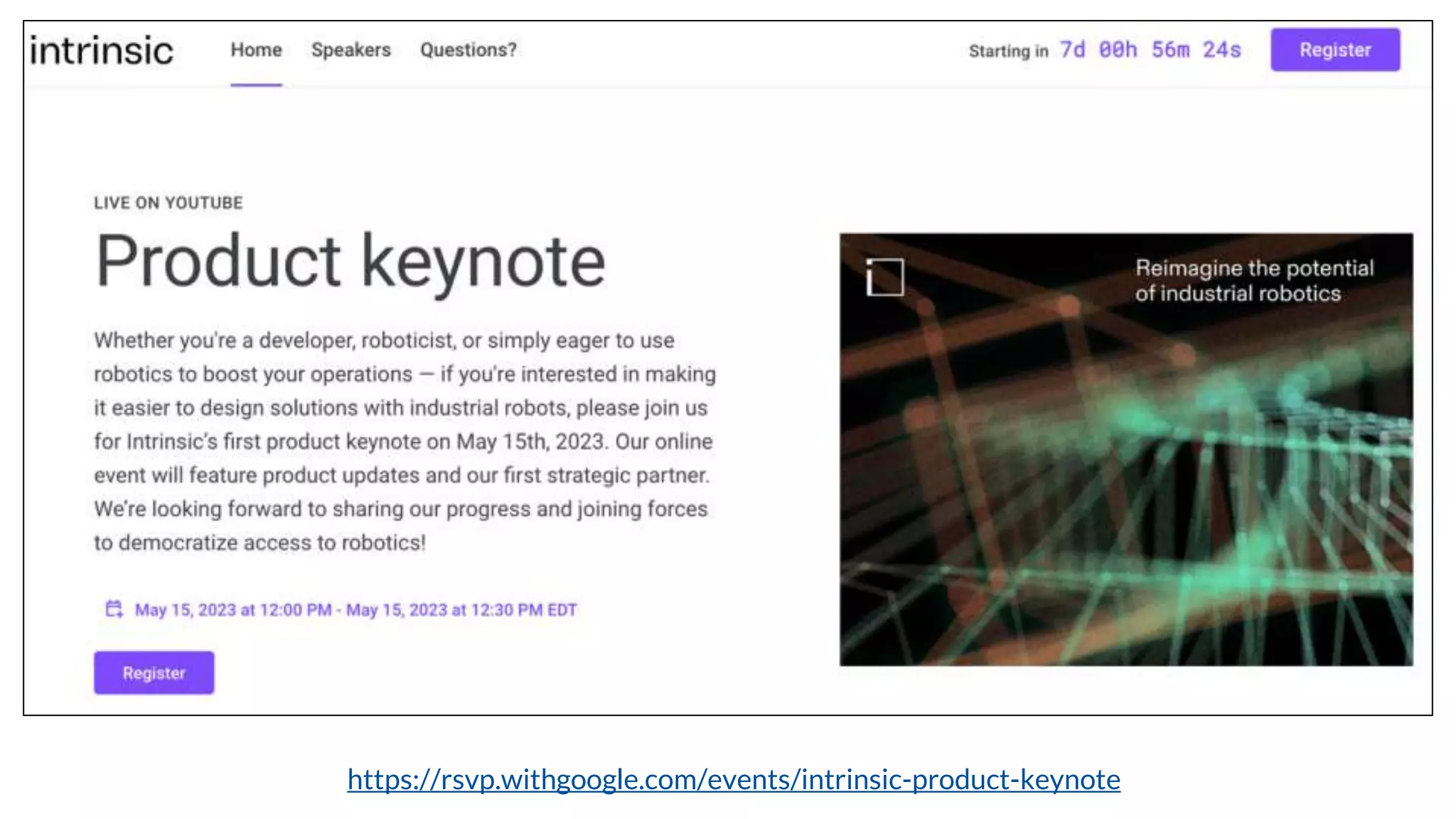 https://rsvp.withgoogle.com/events/intrinsic-product-keynote
 
