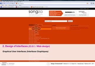2. Design d’interfaces  (G.U.I. / Web design) Graphical User Interfaces (Interfaces Graphiques) 