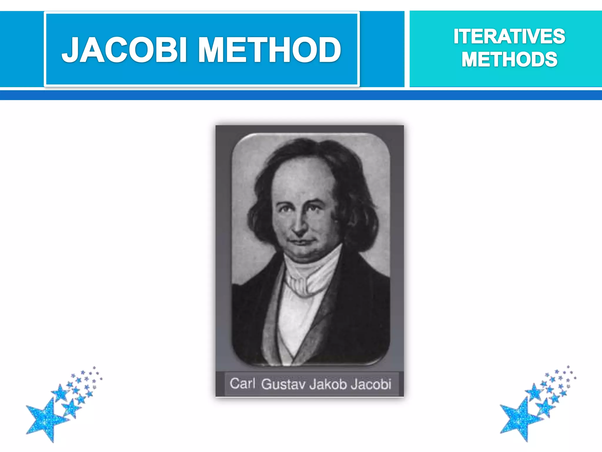 JACOBI METHODITERATIVESMETHODS