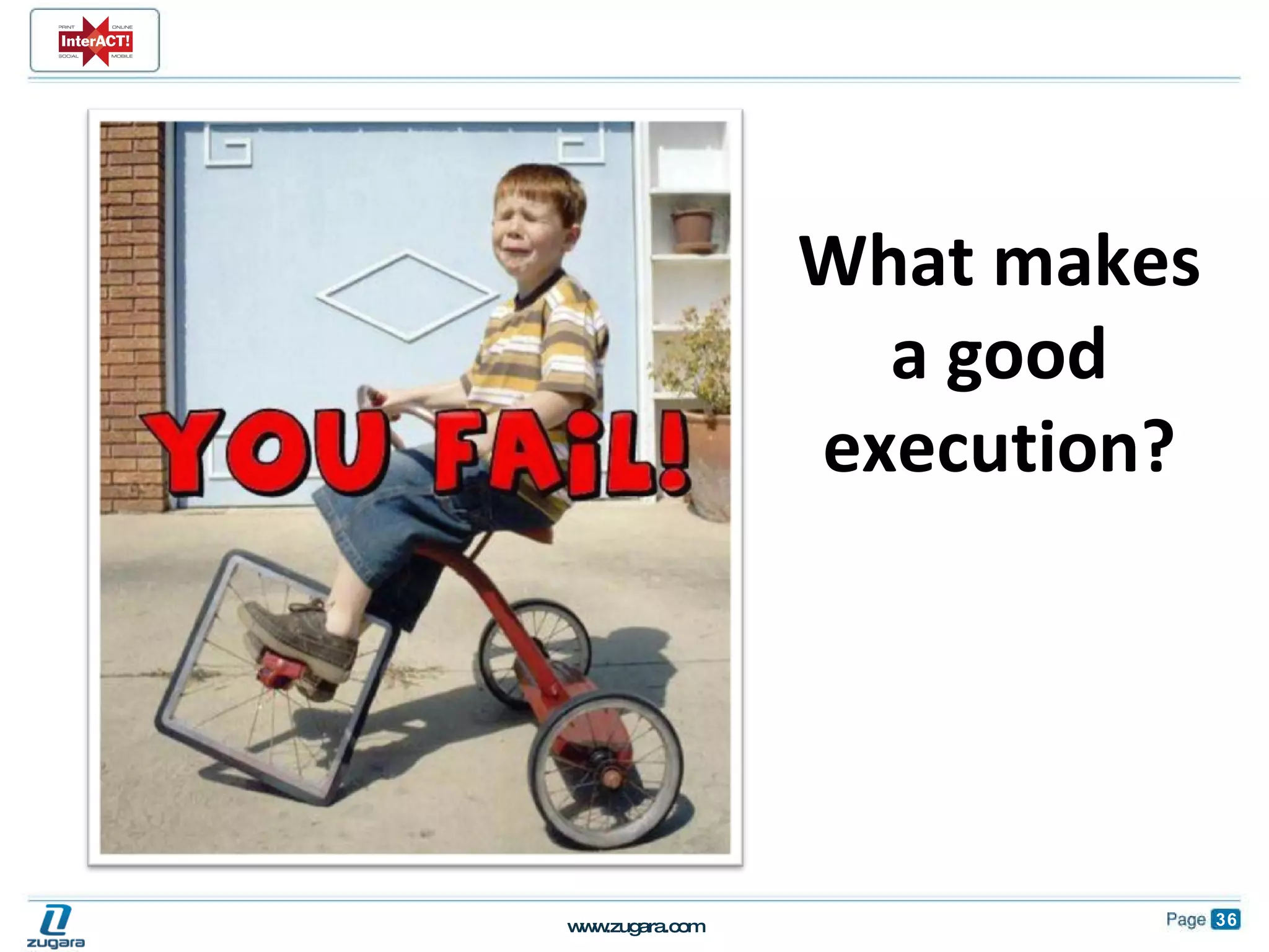 What makes a good execution? 