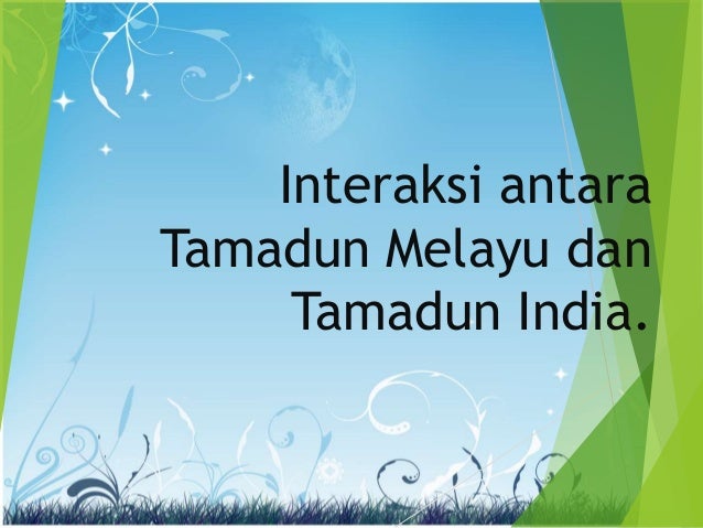 Interaksi melayu,cina, india