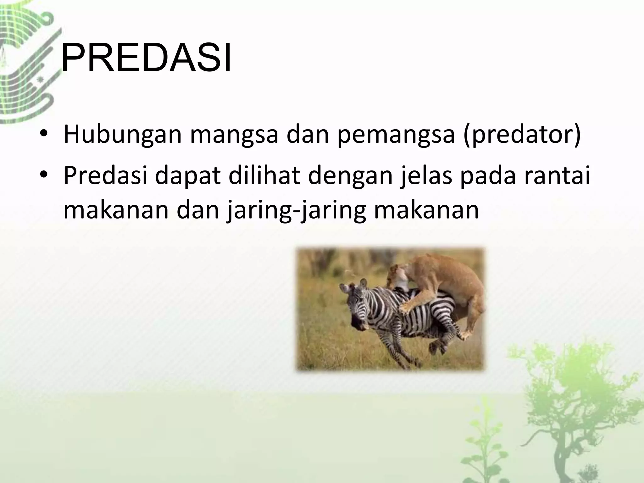 Predasi Interaksi Makhluk Hidup | PPTX
