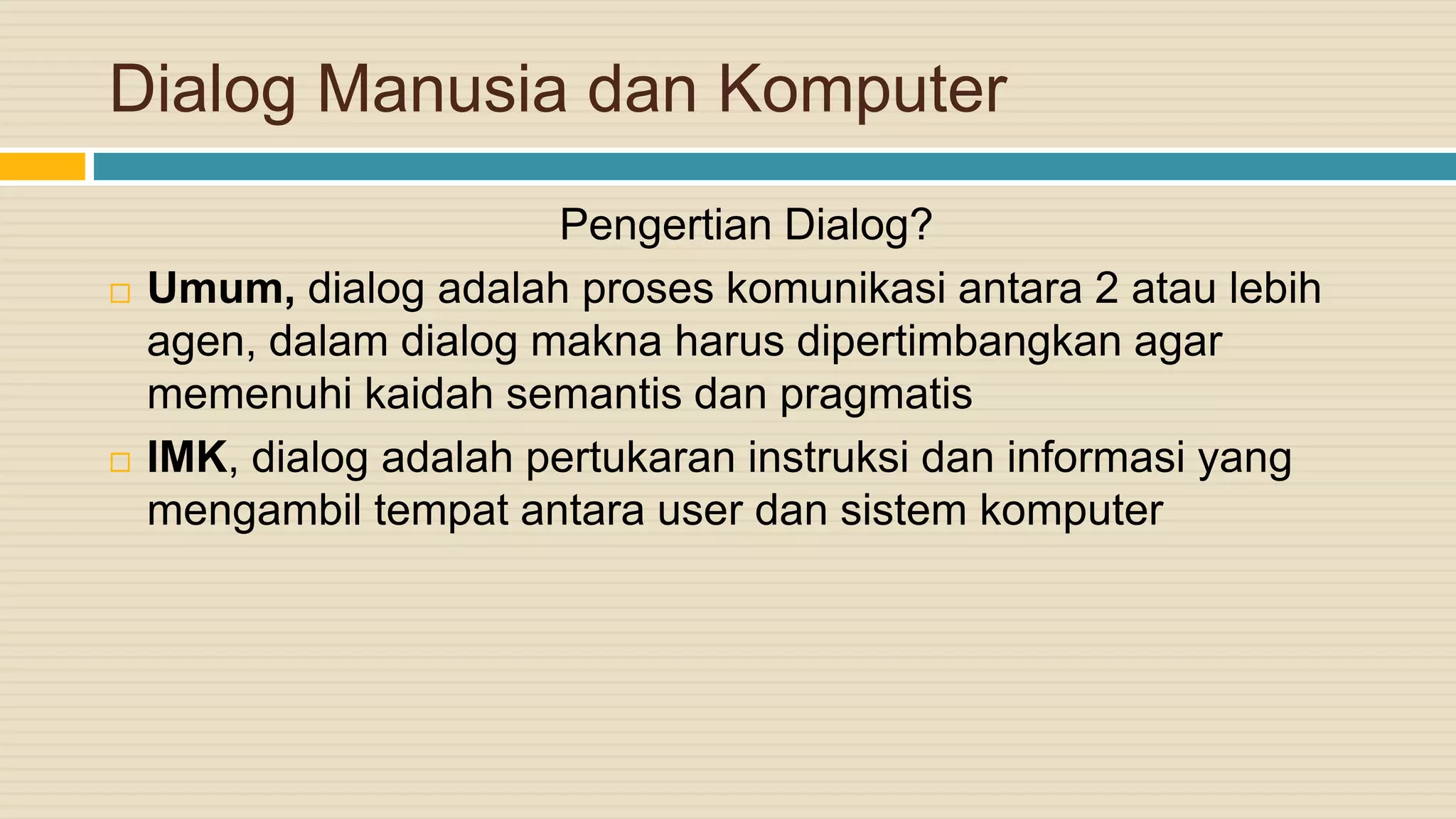 Ragam Dialog :: Interaksi Manusia dan Komputer | PPTX
