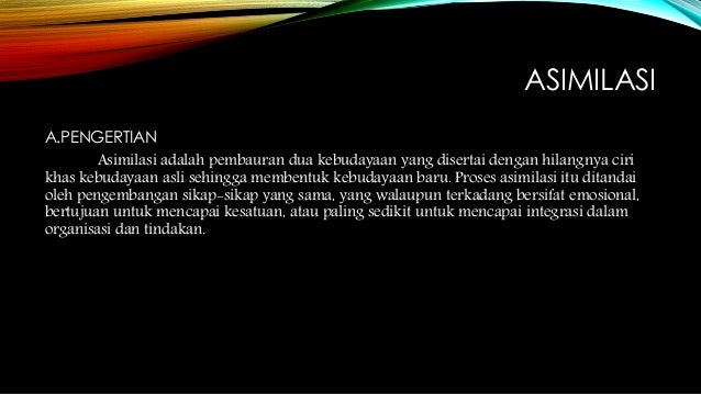 Interaksi sosial (Asimilasi dan Akulturasi)