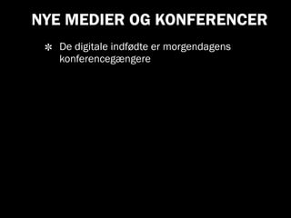 Interaktive medier og konferencer