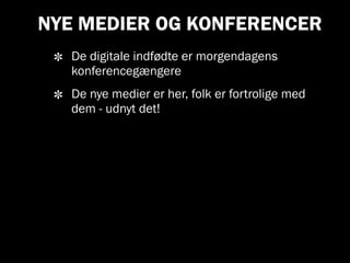 Interaktive medier og konferencer