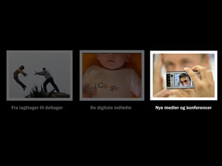 Interaktive medier og konferencer