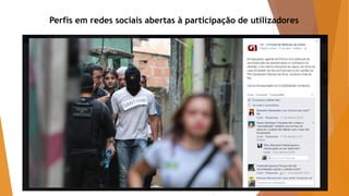 Perfis em redes sociais abertas à participação de utilizadores
 