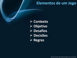 Elementos de um Jogo Contexto