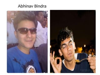 Abhinav Bindra

 