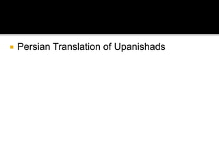  Persian Translation of Upanishads
 