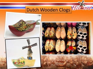 Dutch Wooden Clogs
 