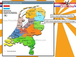 61st most populous country

11th most populous country in Europe
 