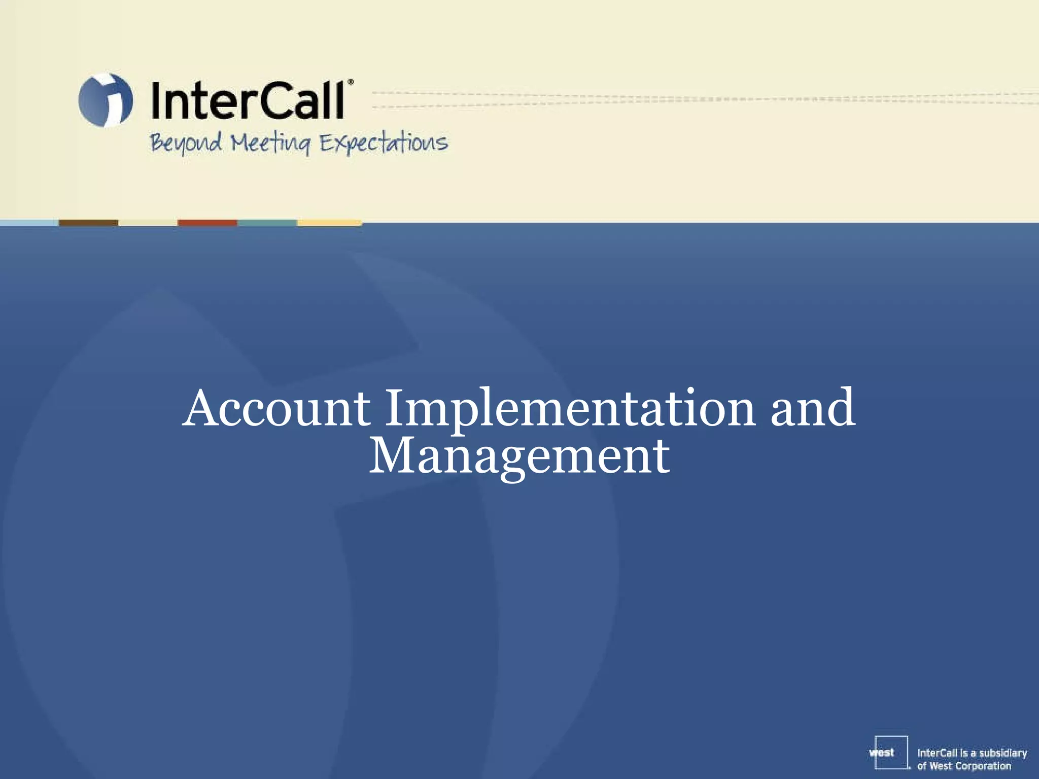 Account Implementation and Management 