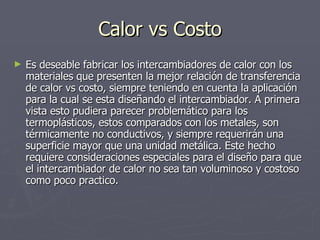 Calor vs Costo ,[object Object]