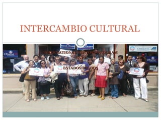 INTERNATIONAL VISITORS PROGRAM (IVP) ESTADOS UNIDOS INTERCAMBIO CULTURAL 