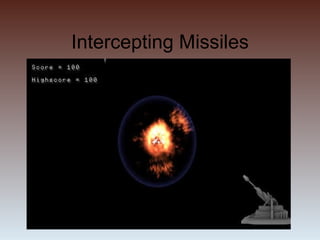 Intercepting Missiles 