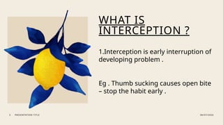 Interceptive Images Comprehensive Guide to Interceptive Orthodontics: Early Malocclusion ...