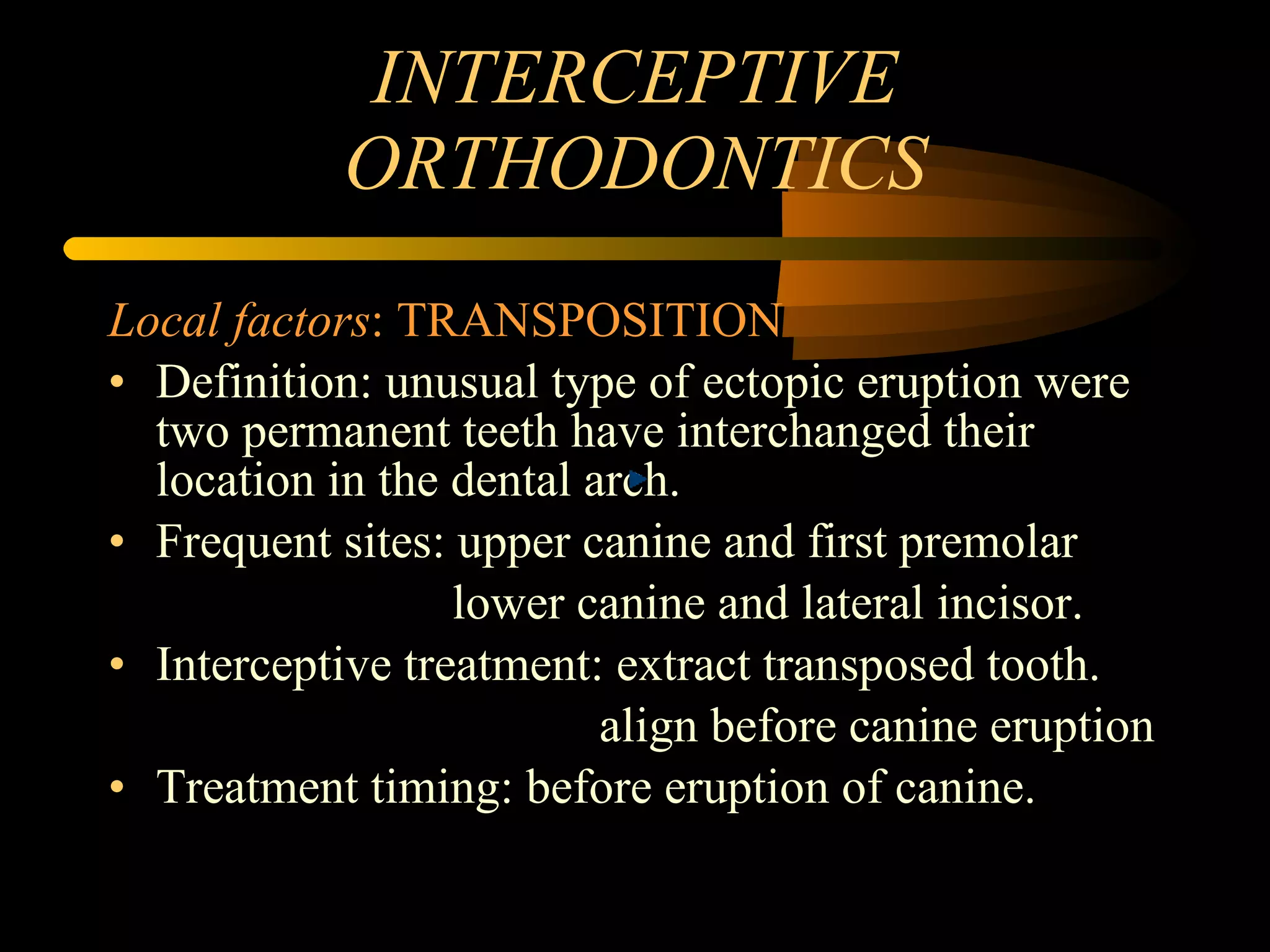 Interceptive Definition Interceptive orthodontics | PPT