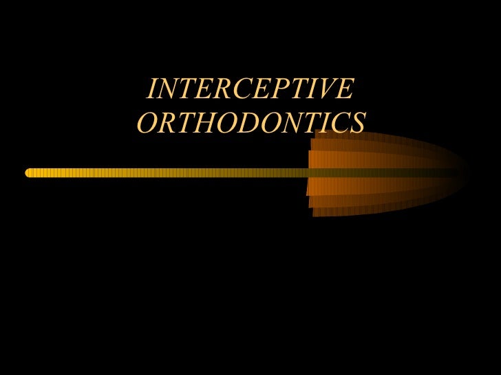 Interceptive orthodontics