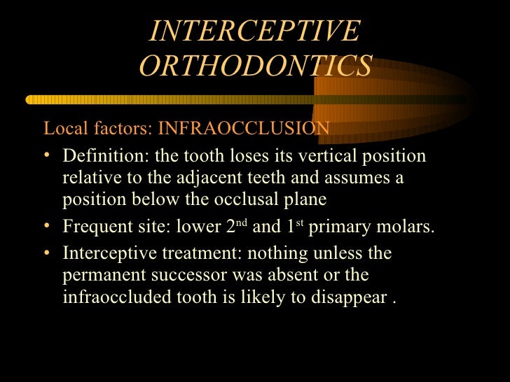 Interceptive orthodontics