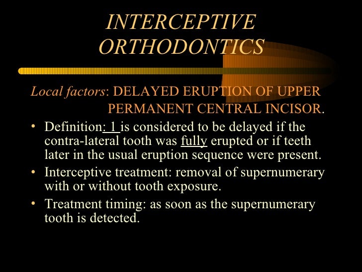 Interceptive orthodontics