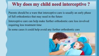 Interceptive orthodontics | PPTX
