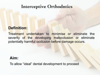 Interceptive Definition Interceptive Orthodontics | PDF