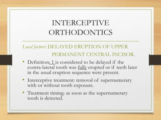 Interceptive Definition interceptive orthodontics applications.ppt