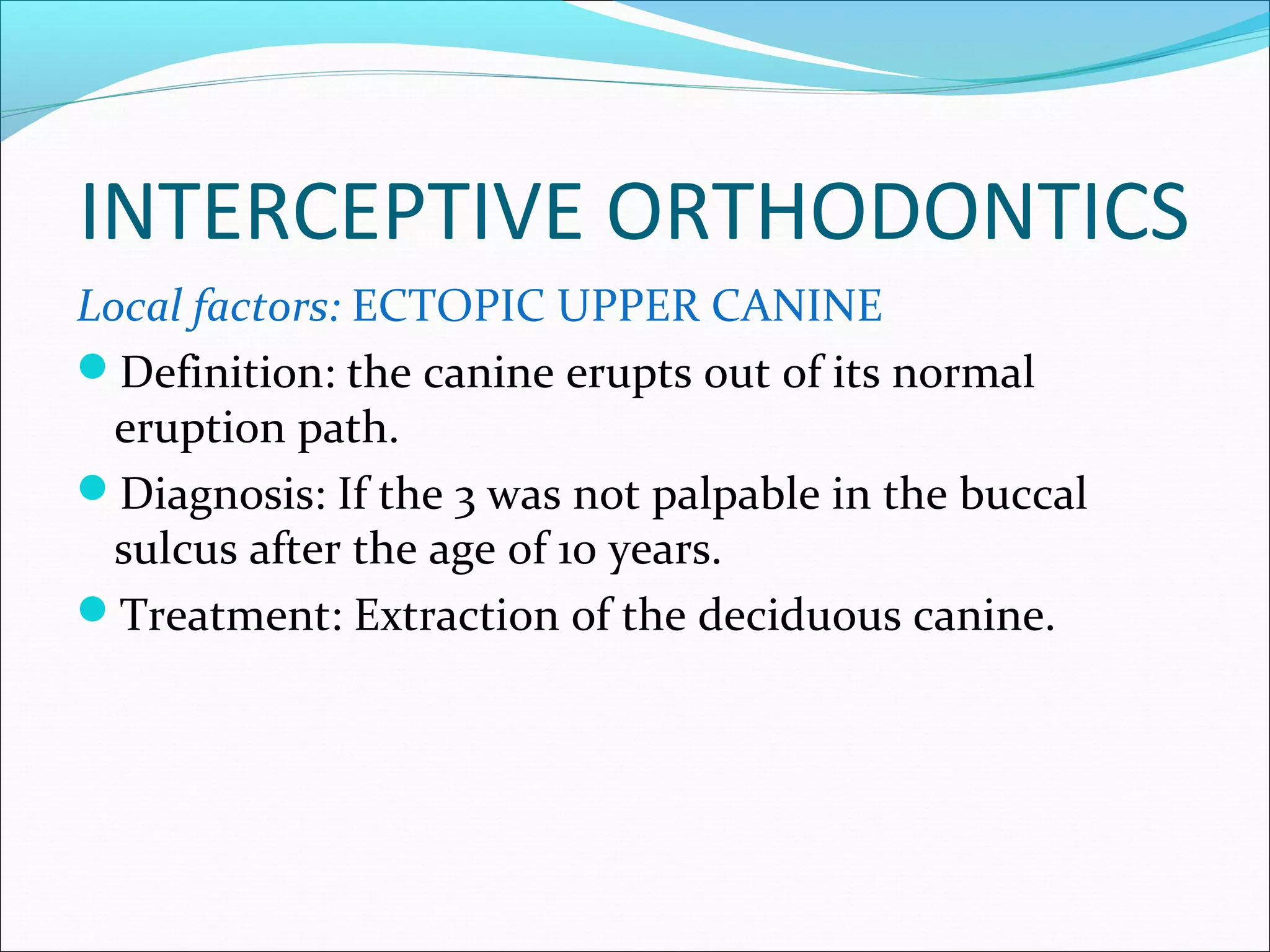 Interceptive Definition Interceptive orthodontics2 | PPT