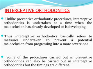 Interceptive Definition Interceptive orthodontics2 | PPT