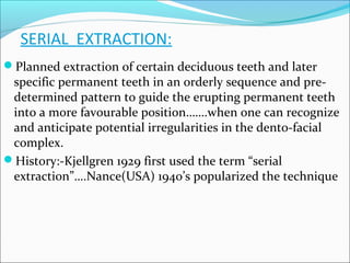 Serial Extraction Definition Interceptive orthodontics2 | PPT