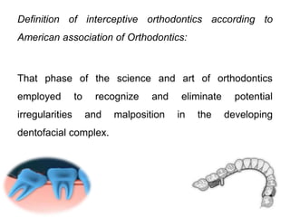 Interceptive Definition Interceptive orthodontics lecture 3 | PPTX