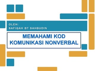 NONVERBAL COMMUNICATION SKILL