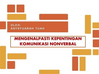 NONVERBAL COMMUNICATION SKILL