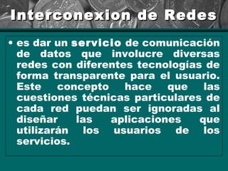 Interconexion Rte Interconexion de redes | PPT