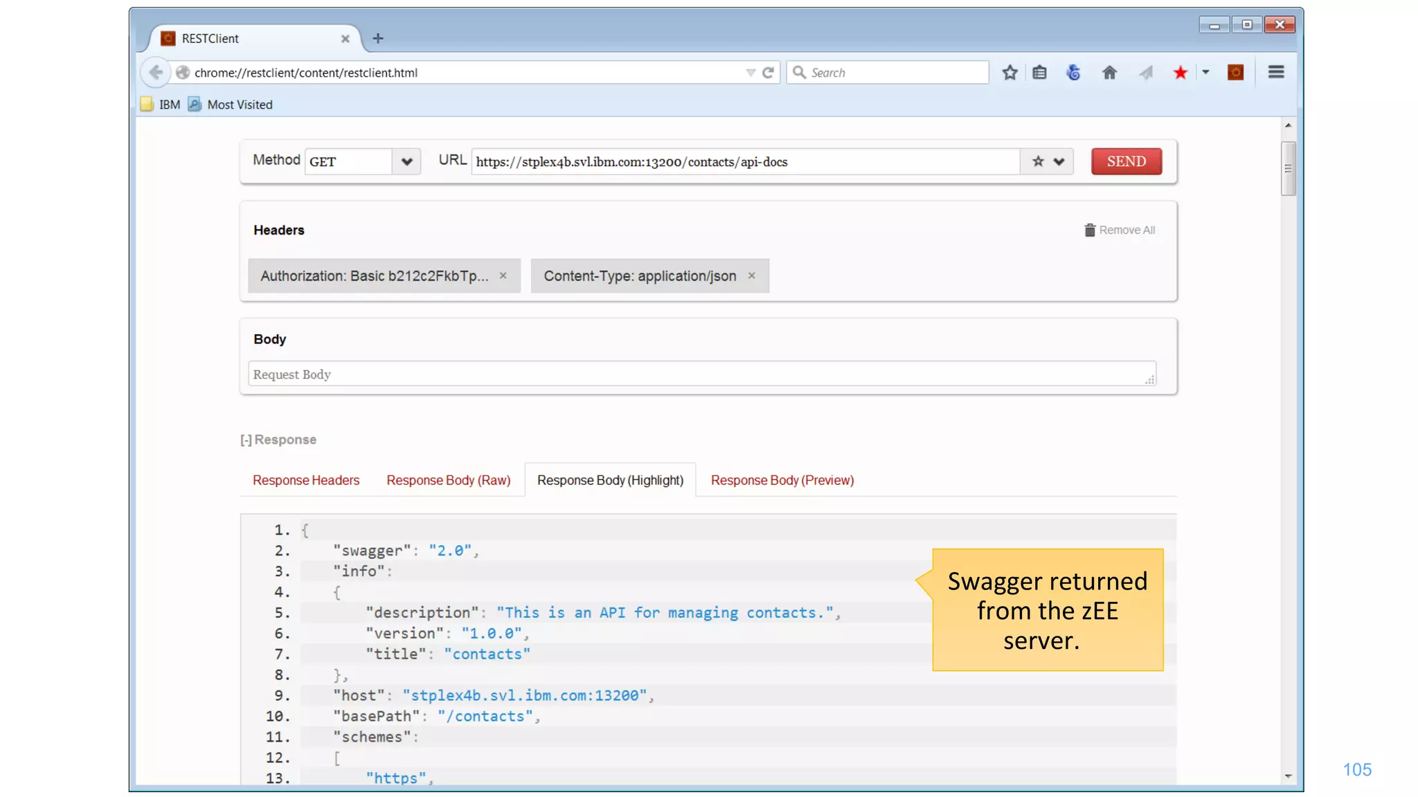 105
Swagger returned
from the zEE
server.
 