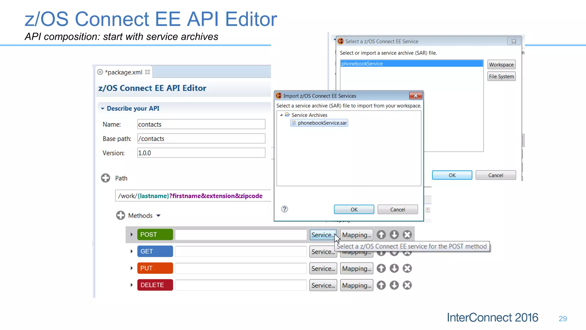 z/OS Connect EE API Editor
API composition: start with service archives
29
 