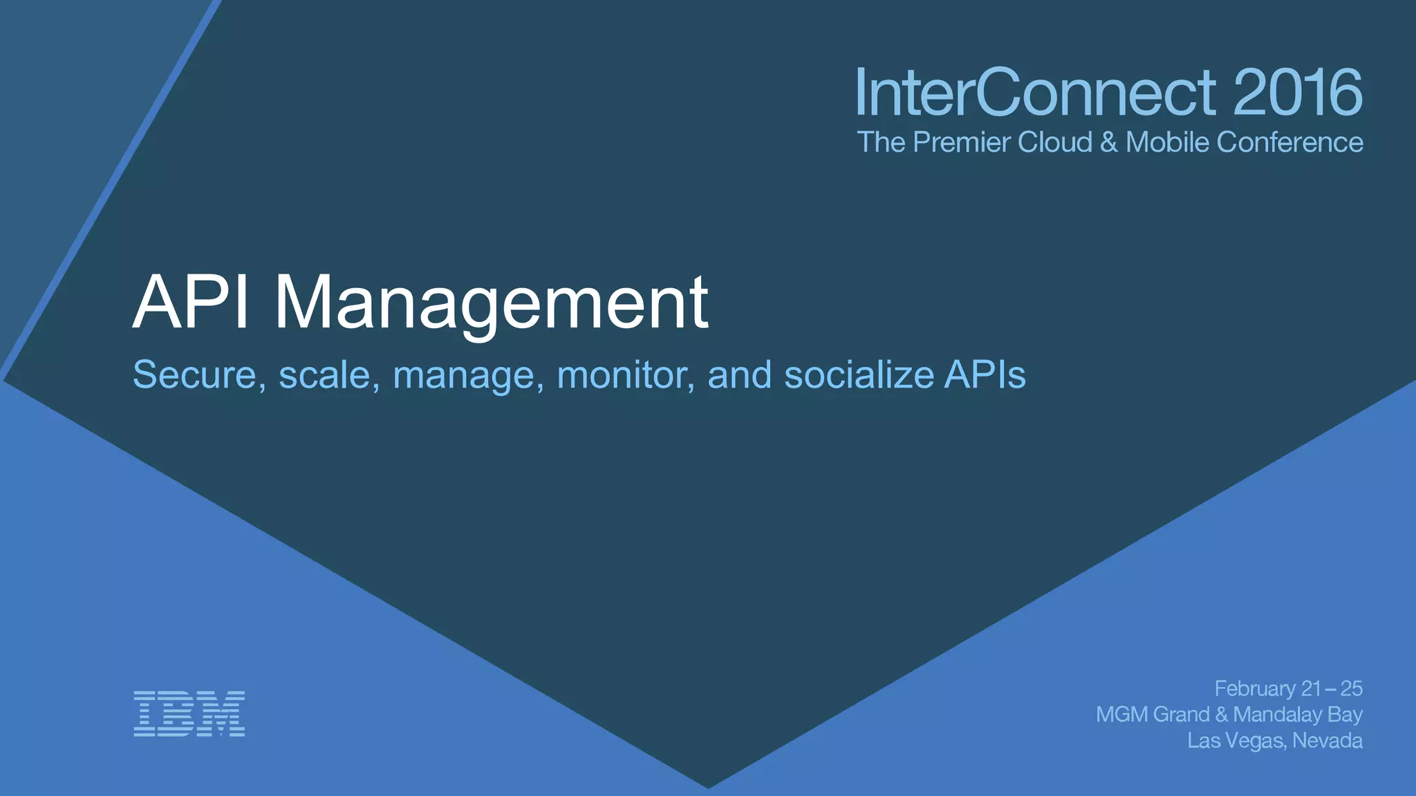 API Management
Secure, scale, manage, monitor, and socialize APIs
 