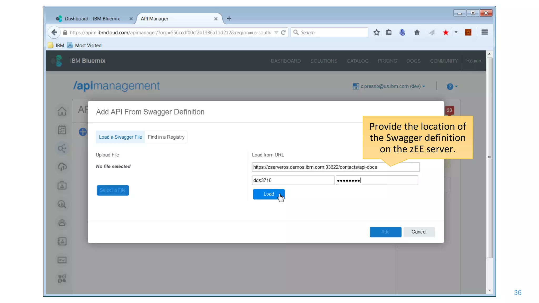 36
Provide the location of
the Swagger definition
on the zEE server.
 